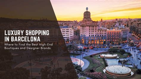 barcelona luxury shopping